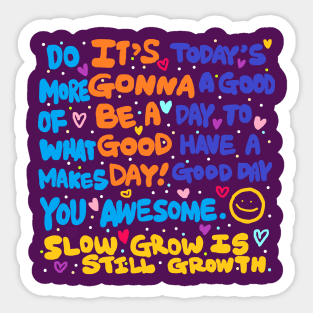 good day quote Sticker